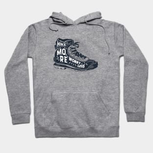 Hike More! Hoodie